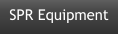 SPR Equipment